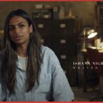 Ishana Night Shyamalan ci accompagna dietro le quinte di The Watchers, dal 6 giugno al cinema con Warner Bros Pictures